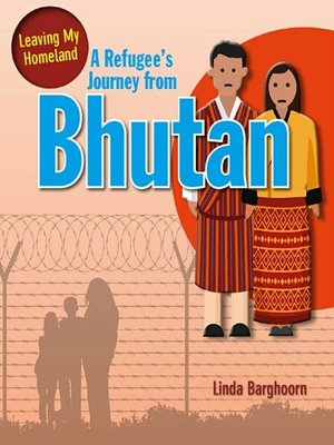 cover image of A Refugee's Journey from Bhutan